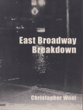 Christopher Wool: East Broadway Breakdown