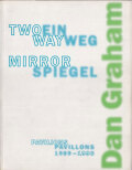 Dan Graham: Two-way Mirror Pavilions 1989–1996 / Einwegspiegel-Pavillons 1989–1996