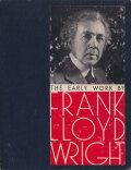 Frank Lloyd Wright: The Early Work