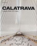 CALATRAVA: COMPLETE WORKS 1979-Today