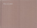 William E. Jones: Killed - Rejected Images of the Farm Security Administration