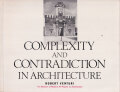 Robert Venturi: Complexity and Contradiction in Architecture