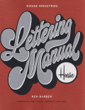 Ken Barber: House Industries Lettering Manual