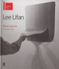 Lee Ufan: Resonance