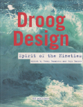 Droog Design: Spirit of the Nineties