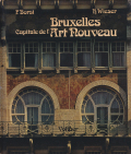 Bruxelles: Capitale de l’Art Nouveau