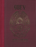 OBEY: SUPPLY & DEMAND - THE ART OF SHEPARD FAIREY