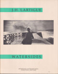 Jacques-Henri Lartigue: Watersides