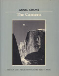 Ansel Adams: The Camera / The Negative / The Print [3-Volume Set]