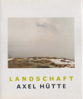 Axel Hutte: Landschaft