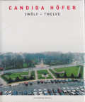 Candida Hofer: Zwolf / Twelve