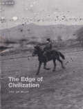 Eddy van Wessel: The Edge of Civilization
