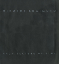 Hiroshi Sugimoto: Architecture
