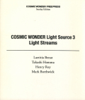 COSMIC WONDER LIGHT Source 3 Light Streams