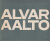 Alvar Aalto Band I, II 各巻