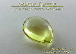 レモンクォーツ☆ペアシェイプ13ｘ10mm☆約4.19ct☆ダブルカボションカット