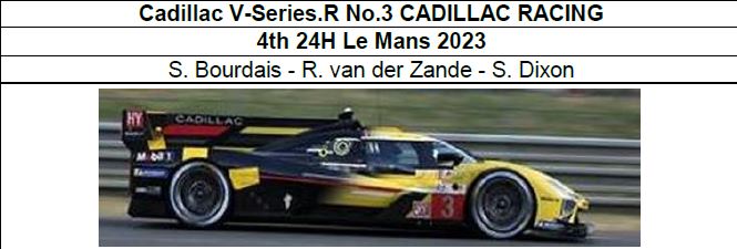 ◎予約品◎1/18　　Cadillac V-Series.R No.3 CADILLAC RACING 4th 24H Le Mans 2023　S. Bourdais - R. van der Zande - S. Dixon