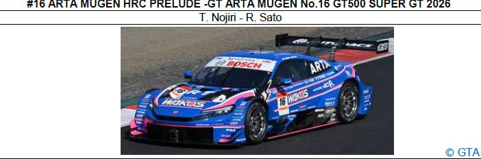 ◎予約品◎　1/43　#16 ARTA MUGEN HRC PRELUDE -GT ARTA MUGEN No.16 GT500 SUPER GT 2026/T. Nojiri - R. Sato
