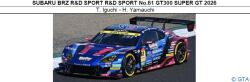 ◎予約品◎　1/43　SUBARU BRZ R&D SPORT R&D SPORT No.61 GT300 SUPER GT 2026/T. Iguchi - H. Yamauchi