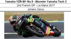 ◎予約品◎　Yamaha YZR-M1 No.5 - Monster Yamaha Tech 3 2nd French GP - Le Mans 2017　Johann Zarco