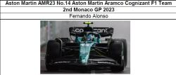 ◆Aston Martin AMR23 No.14 Aston Martin Aramco Cognizant F1 Team 2nd Monaco GP 2023　Fernando Alonso