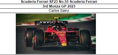 ◎予約品◎　Scuderia Ferrari SF23 No.55 Scuderia Ferrari 3rd Monza GP 2023　Carlos Sainz