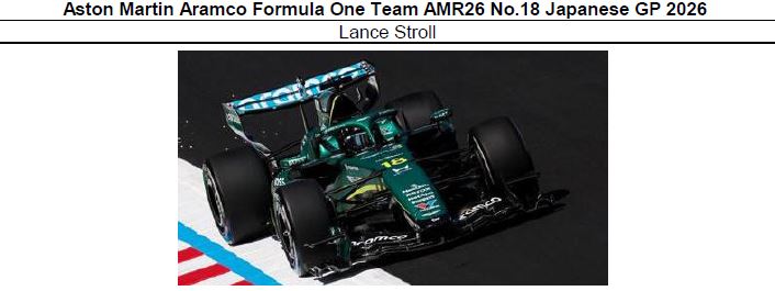 ◎予約品◎　1/43　Aston Martin Aramco Formula One Team AMR26 No.18 Japanese GP 2026　Lance Stroll