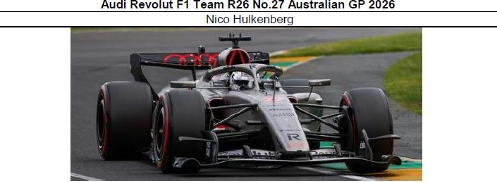 ◎予約品◎　1/43　Audi Revolut F1 Team R26 No.27 Australian GP 2026　Nico Hulkenberg