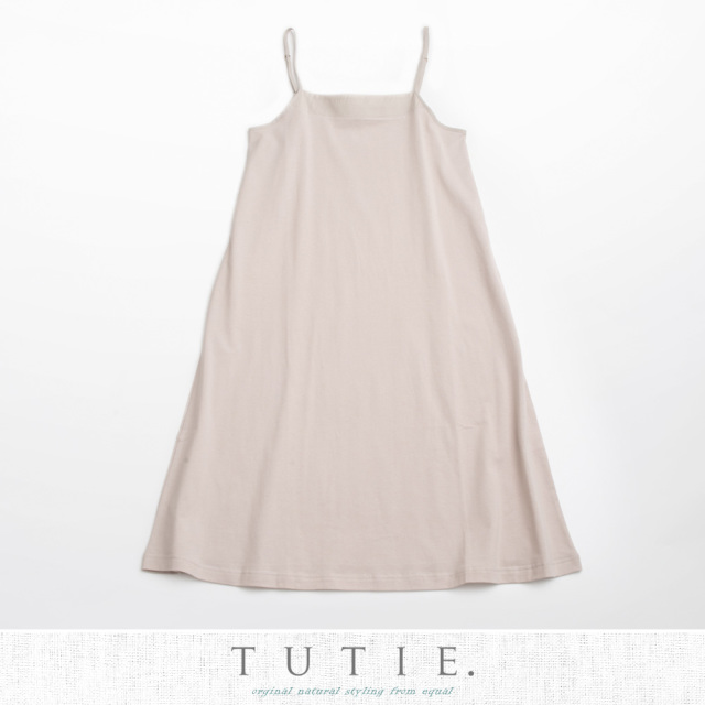 TUTIE．（ツチエ）60/2コットン天竺 キャミソールワンピース