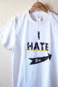 GMT Printed Tee I Hate Him White-1