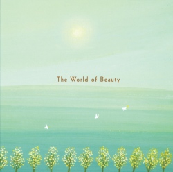 『The World of Beauty（英語版）』音楽：黒石ひとみ