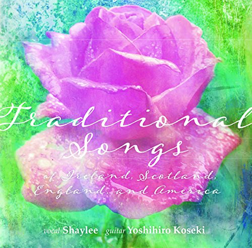 トラディショナル・ソングス (Traditional Songs） 歌：Shaylee