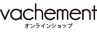 vachementオンラインショップ