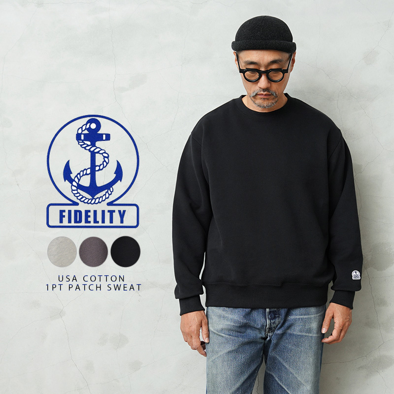 【即日出荷対応】FIDELITY フィデリティ C-25775012 USA COTTON 1pt PATCH SWEAT ワンポイントパッチ スウェット【キャンペーン対象外】【T】