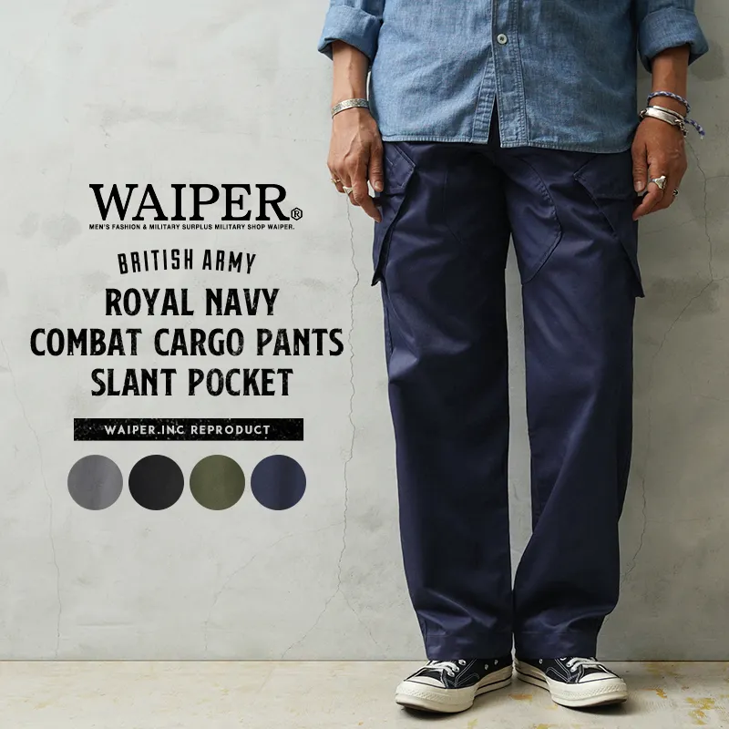 WAIPER.inc イギリス軍 ROYAL NAVY COMBAT カーゴパンツ スラントポケット【WP89】【T】【キャンペーン対象外】