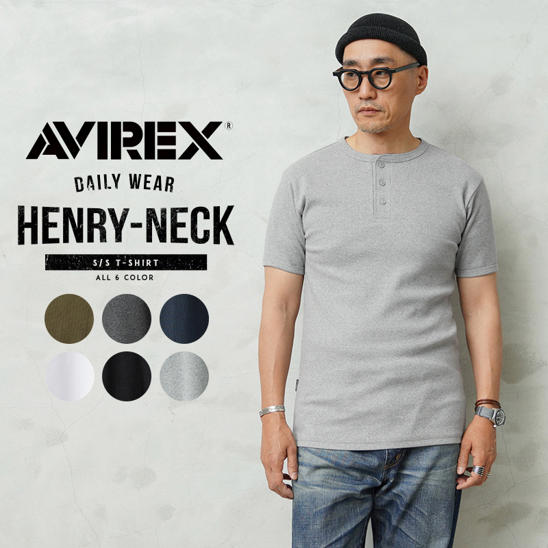 ポイント10倍！【ネコポス便対応】AVIREX アビレックス デイリーウエア 半袖 ヘンリーネックTシャツ 6143504【7835934007】【キャンペーン対象外】【T】