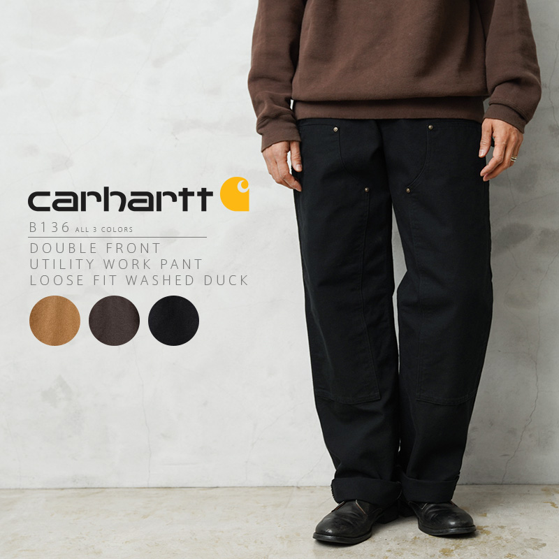 【即日出荷対応】Carhartt カーハート B136 DOUBLE FRONT UTILITY WORK PANT ルーズフィット ダブルフロント ユーティリティ ワークパンツ【T】