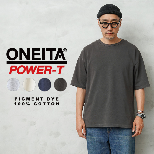 【即日出荷対応】ONEITA オニータ 2522-014ON POWER-T ピグメントダイ ヘビーウェイト Tシャツ【T】