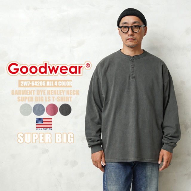 ★カートで割引対象品★【即日出荷対応】Goodwear グッドウェア 2W7-64205 USAコットン L/S ガーメントダイ ヘンリーネック Tシャツ SUPER BIG【T】