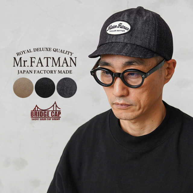 【即日出荷対応】Mr.FATMAN ミスターファットマン 5244001 コットン ショートブリム キャップ by BRIDGE CAP 日本製【キャンペーン対象外】【T】