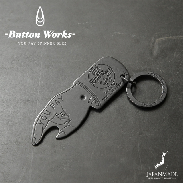 【即日出荷対応】BUTTON WORKS ボタンワークス BW-0186 “YOU PAY”SPINNER 2 キーホルダー BLACK MADE IN JAPAN【T】