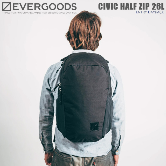 【8月25日前後で発送予定】EVERGOODS エバーグッズ CIVIC HALF ZIP 26L バックパック / デイパック【キャンペーン対象外】【R】