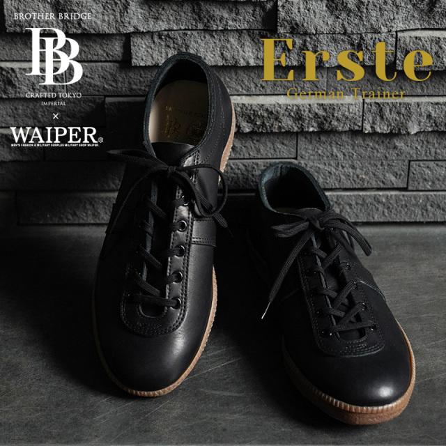 BROTHER BRIDGE ブラザーブリッジ × WAIPER T006 ERSTE ジャーマントレーナー 日本製【キャンペーン対象外】【T】