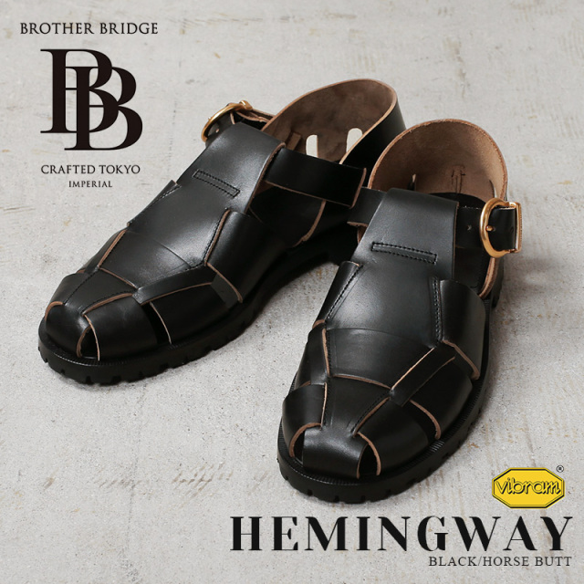 【即日出荷対応】BROTHER BRIDGE ブラザーブリッジ R011 HEMINGWAY BLACK / HORSE BUTT ヘミングウェイ ホースレザー サンダル 日本製【キャンペーン対象外】【T】