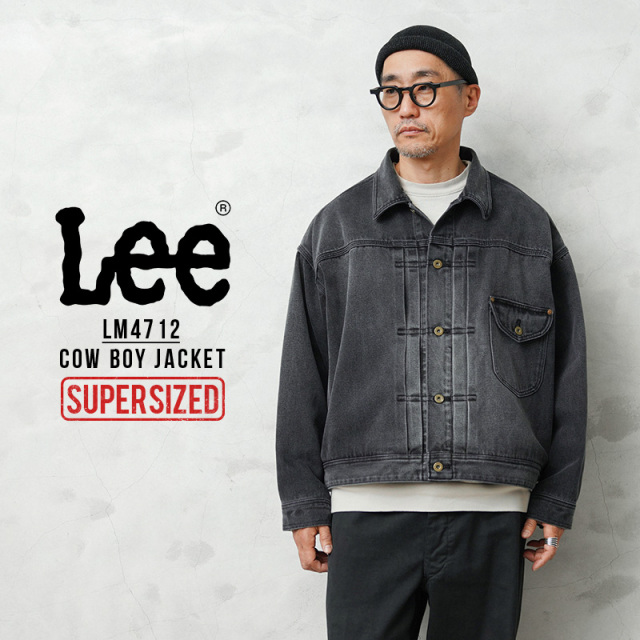 Lee リー LM4712 SUPERSIZED COW BOY JACKET スーパーサイズド 