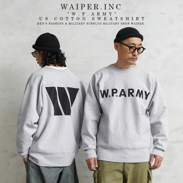 WAIPER.inc “W.P.ARMY” USコットン スウェットシャツ【WP140】【キャンペーン対象外】【T】ミリタリー