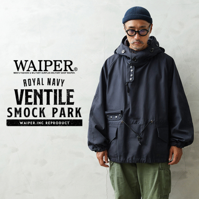 WAIPER.inc イギリス軍 ROYAL NAVY VENTILE SMOCK PARKA ベンタイル スモックパーカ 日本製【WP83】【キャンペーン対象外】【R】ミリタリー
