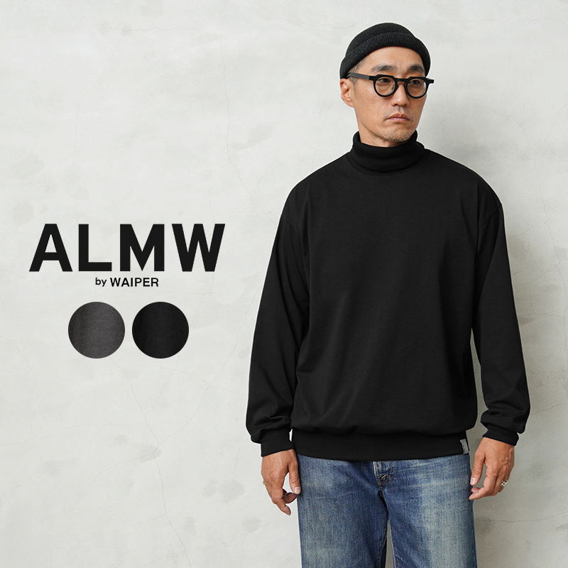 【受注生産】【2月上旬頃入荷予定】ALMW by WAIPER WILA-TUTL TURTLE NECK L/S MADE IN JAPAN【キャンペーン対象外】【T】