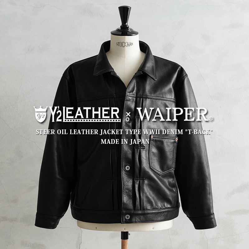Y'2 LEATHER ワイツーレザー WP-01T-SO WAIPER別注 ステアオイル レザージャケット TYPE WWII DENIM ”T-BACK” BLACK MADE IN JAPAN【キャンペーン対象外】【T】ミリタリー