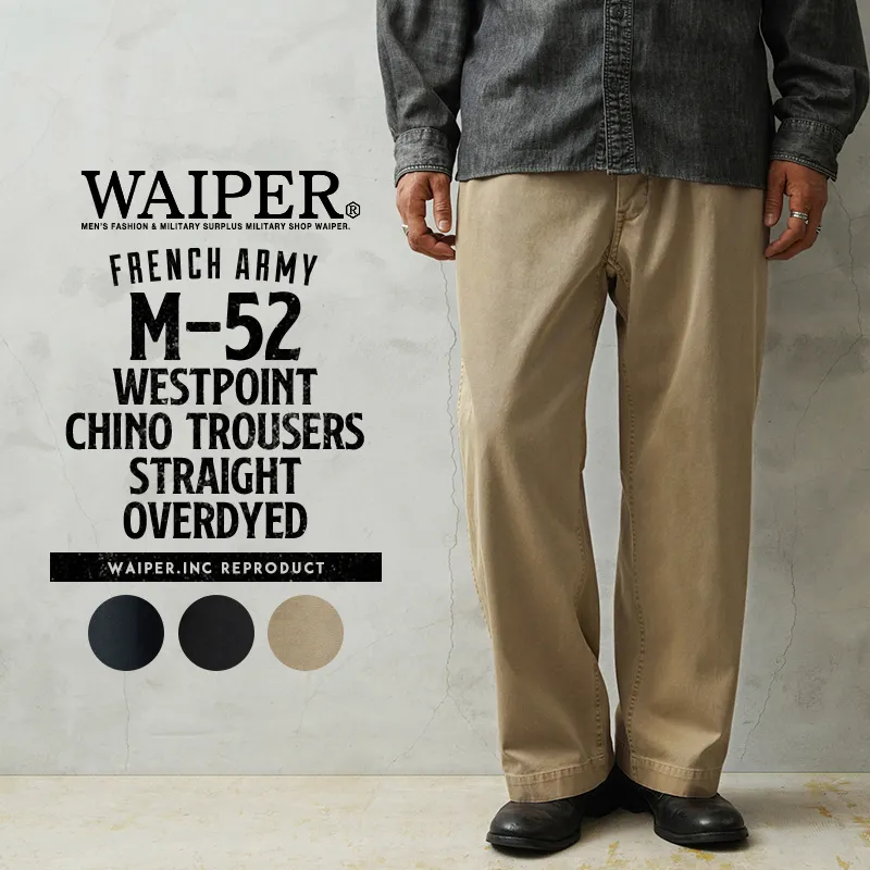 WAIPER.inc フランス軍 1950～60年代 M-52 ヴィンテージ ツータック WESTPOINT チノトラウザー ストレート オーバーダイ【WP1002D】【T】【キャンペーン対象外】